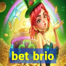 bet brio